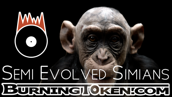 Semi Evolved Simians | Burning Token Records
