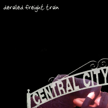 Derailed Freight Train  | Central City